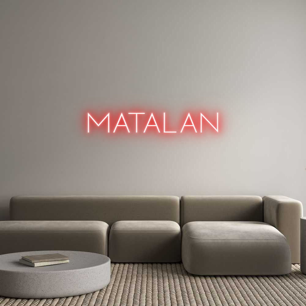 Custom Neon Sign Online Editor MATALAN
