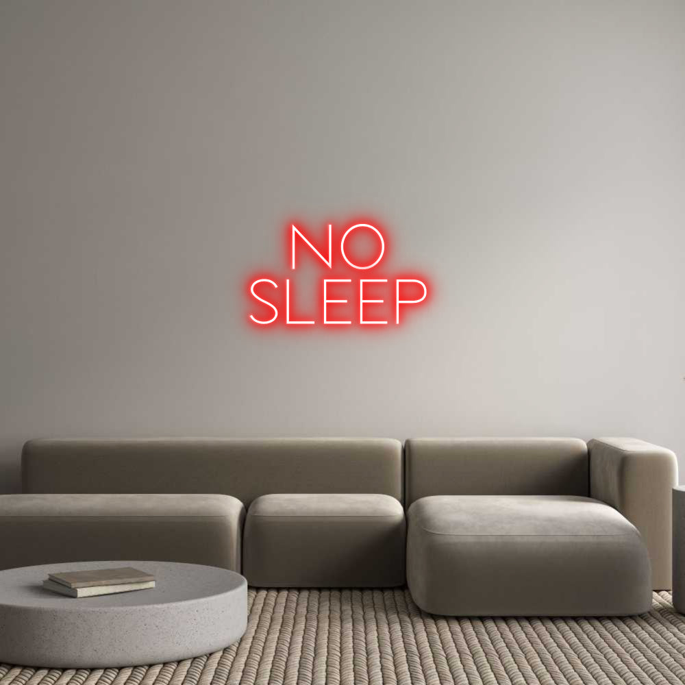 Custom Neon Sign Online Editor NO
SLEEP
