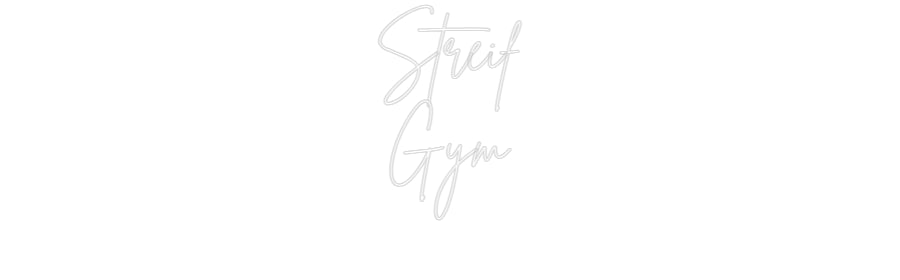 Custom Neon Sign Online Editor Streif
Gym