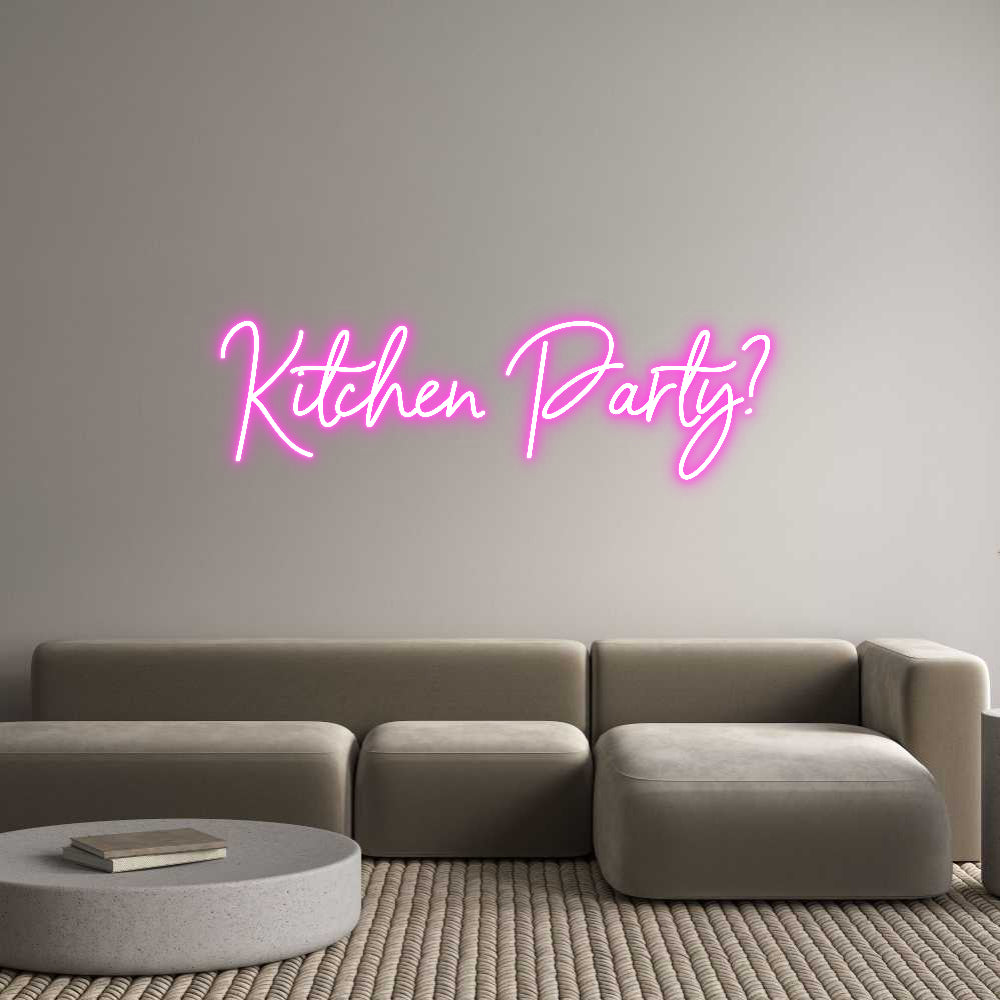 Custom Neon Sign Online Editor Kitchen Party?