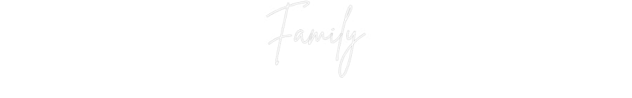 Custom Neon Sign Online Editor Family