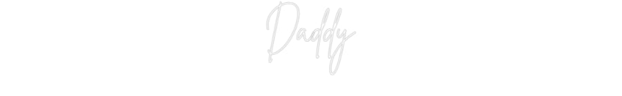 Custom Neon Sign Online Editor Daddy
