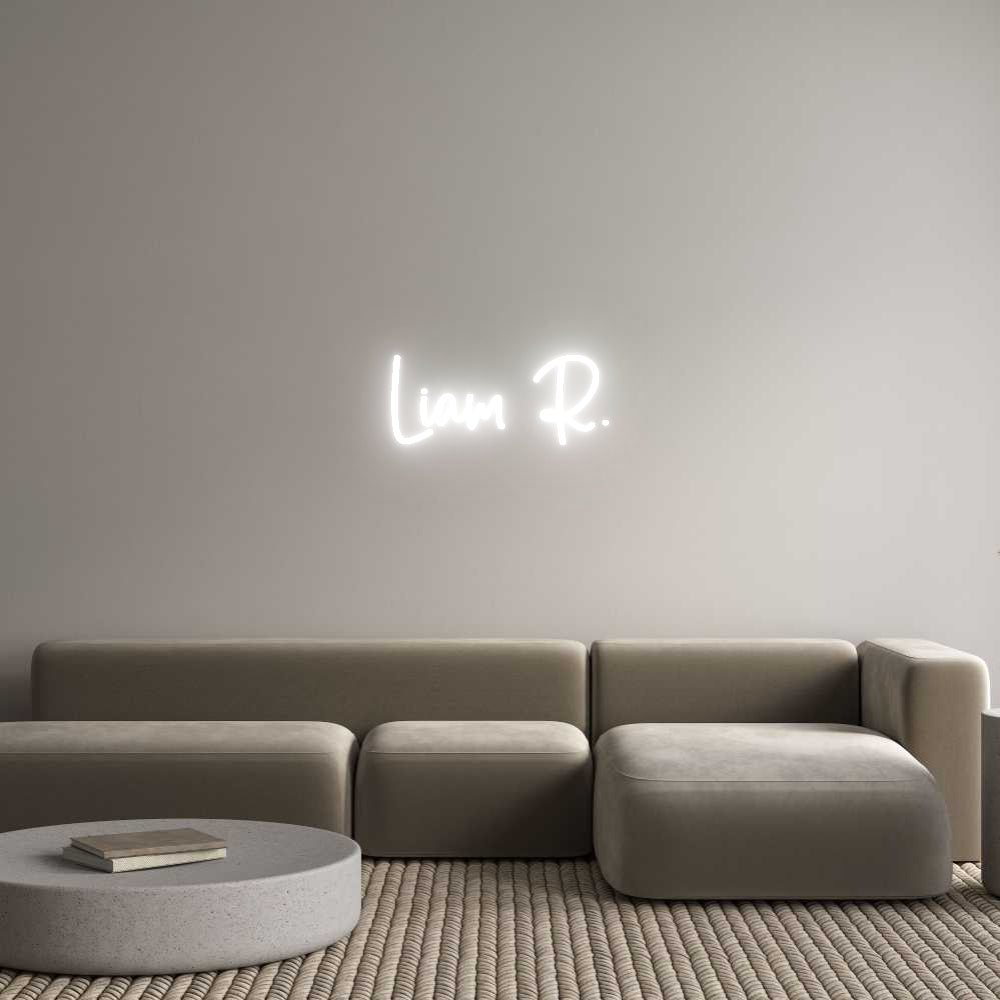 Custom Neon Sign Online Editor Liam R.