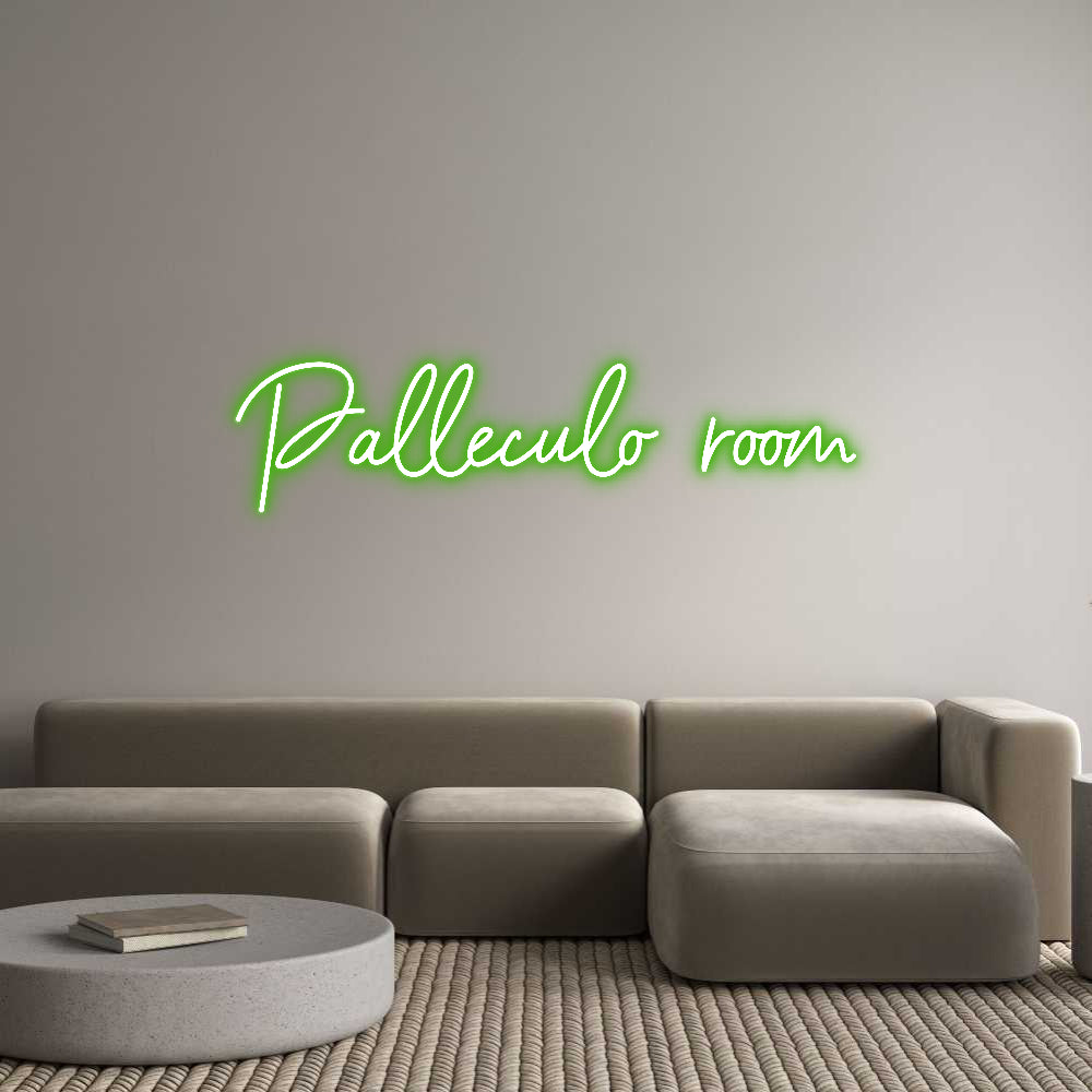 Custom Neon Sign Online Editor Palleculo room