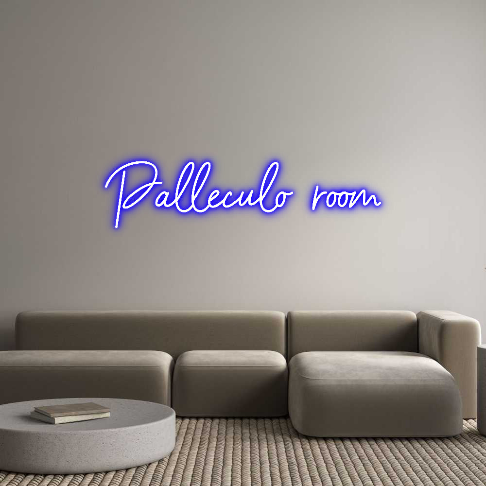 Custom Neon Sign Online Editor Palleculo room