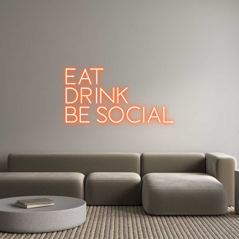 Custom Neon Sign Online Editor EAT
DRINK
B...