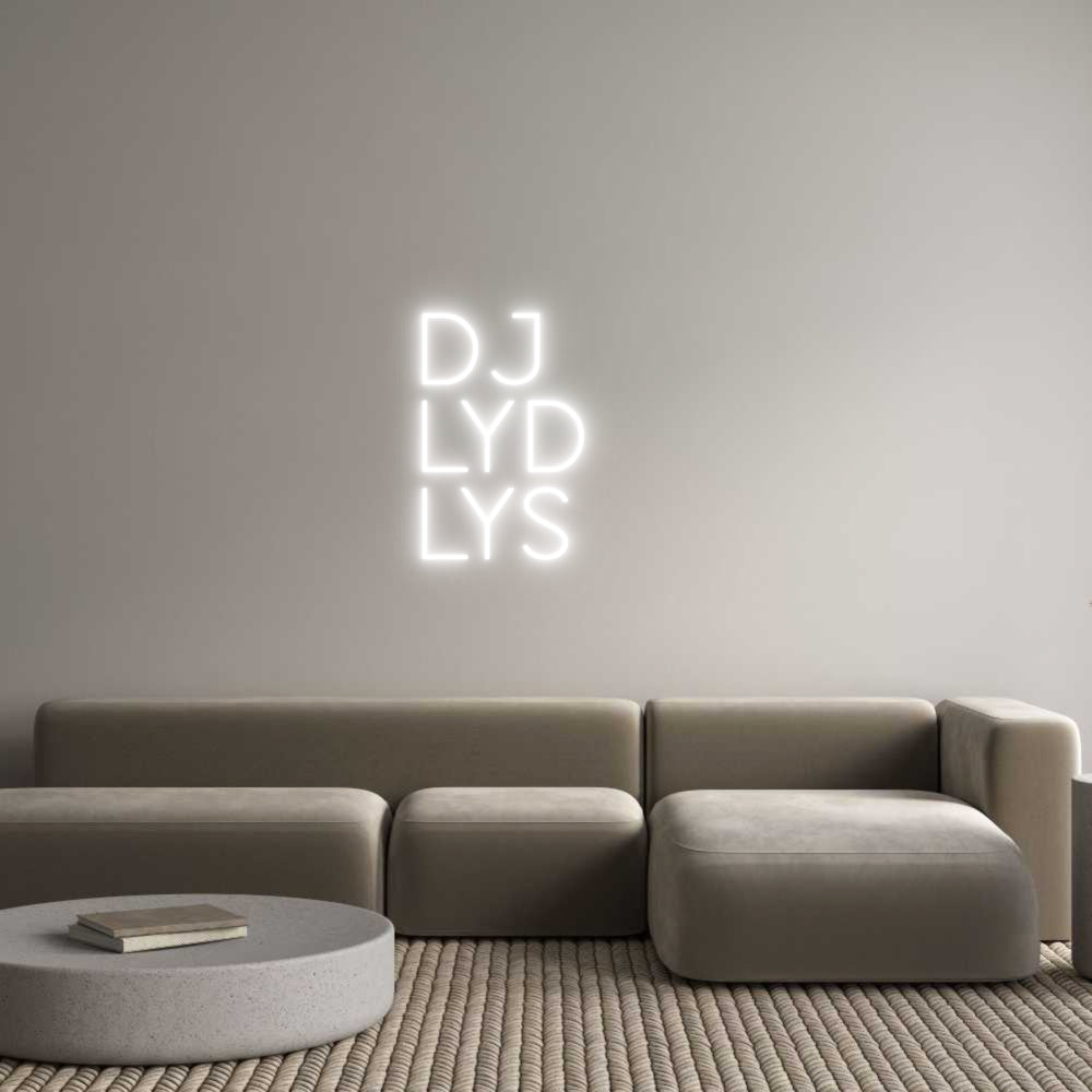Custom Neon Sign Online Editor DJ
LYD 
LYS