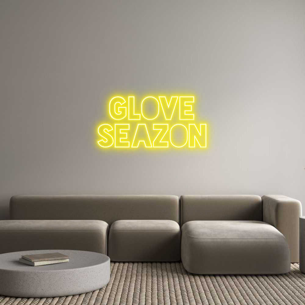 Custom Neon Sign Online Editor GLOVE
SEAZON