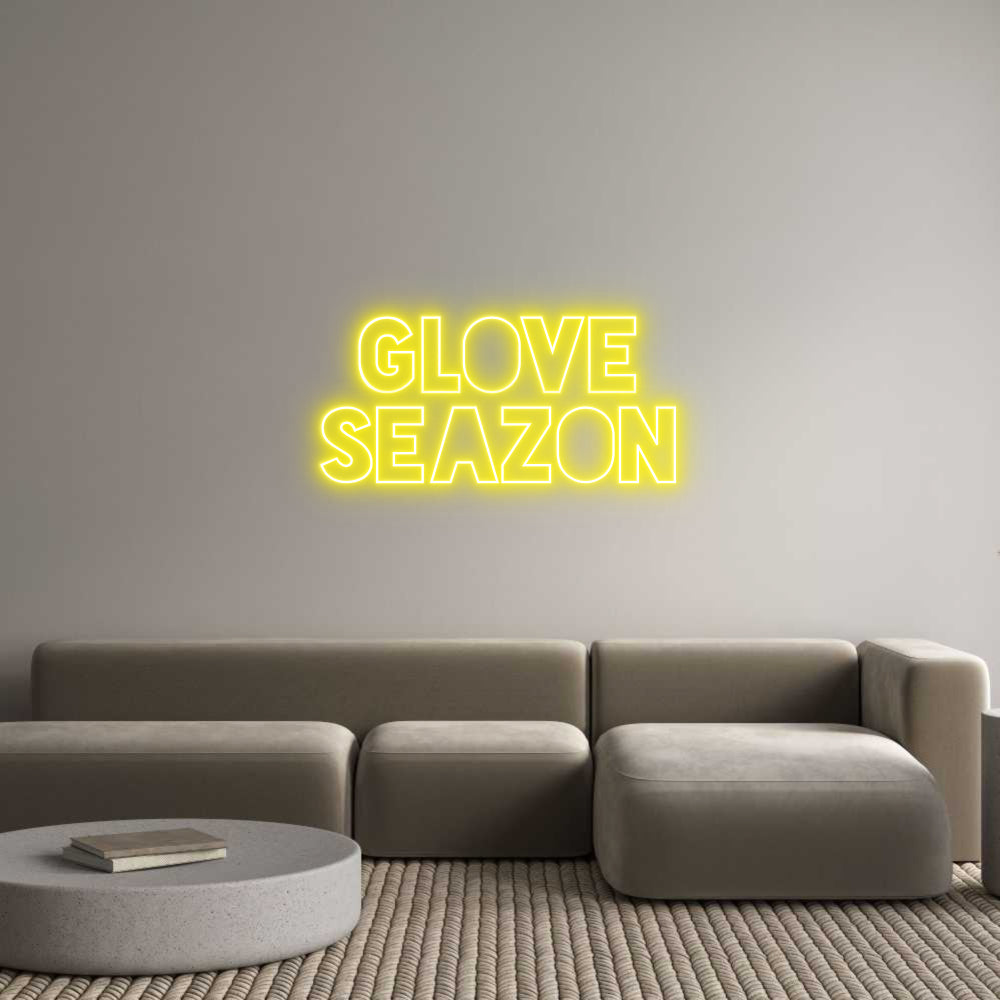 Custom Neon Sign Online Editor glove
seazon