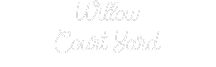 Custom Neon Sign Online Editor Willow
Court...