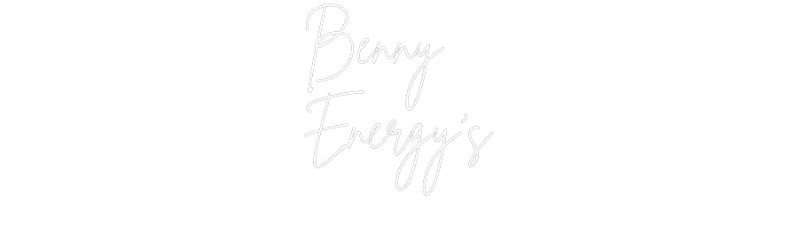 Custom Neon Sign Online Editor Benny
Energy's