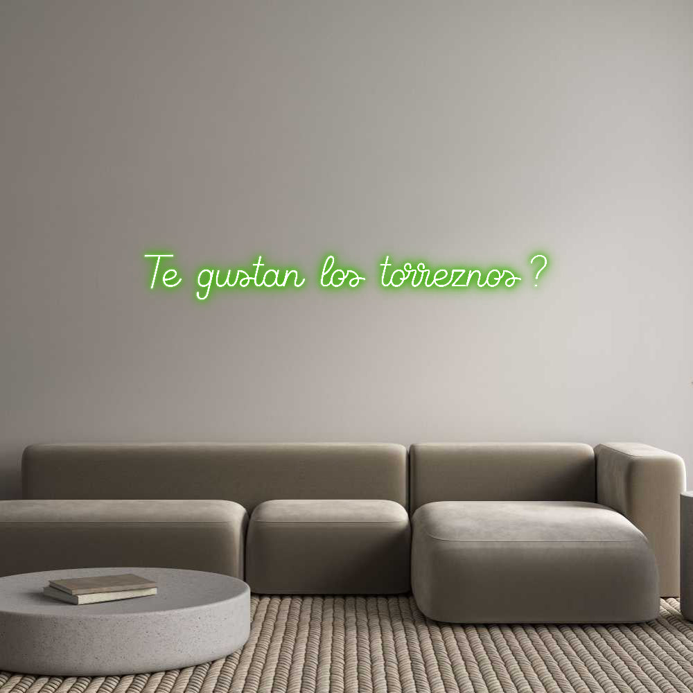 Custom Neon Sign Online Editor Te gustan los...