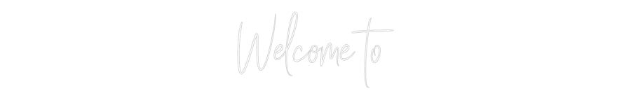 Custom Neon Sign Online Editor Welcome to