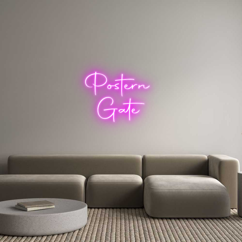 Custom Back Lit Neon Sign Online Editor Postern 
Gate