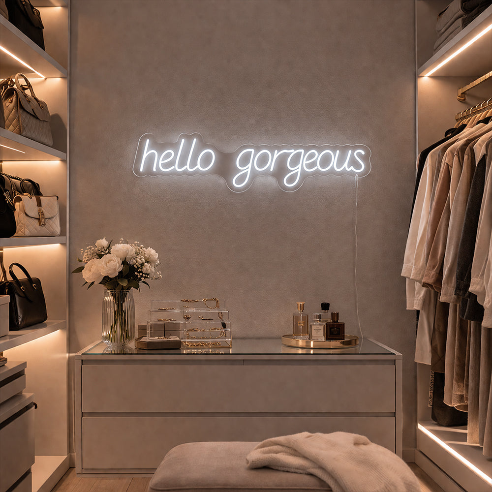 Hello Gorgeous LED Neon Sign  - Made in London Inspirational Neon Signs