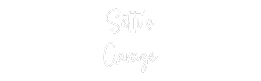 Custom Neon Sign Online Editor Setti's
Garage