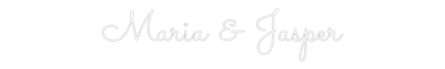 Custom Neon Sign Online Editor Maria & Jasper