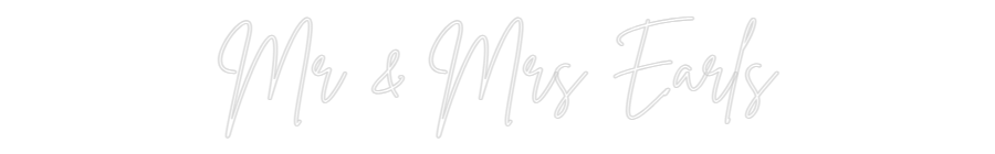 Custom Neon Sign Online Editor Mr & Mrs Earls