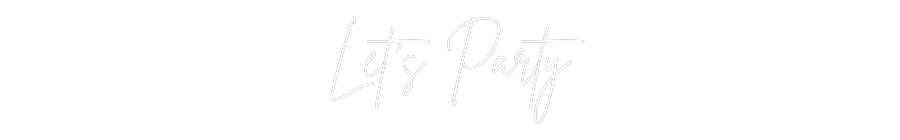Custom Neon Sign Online Editor Let’s Party