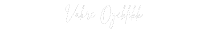 Custom Neon Sign Online Editor Vakre Øyeblikk