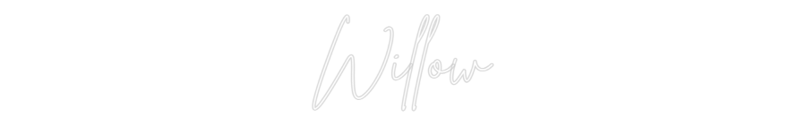 Custom Neon Sign Online Editor Willow