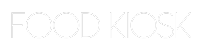 Custom Neon Sign Online Editor FOOD KIOSK
