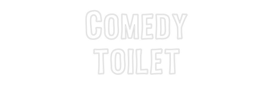 Custom Neon Sign Online Editor Comedy
toilet