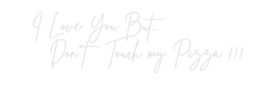 Custom Neon Sign Online Editor I Love You Bu...
