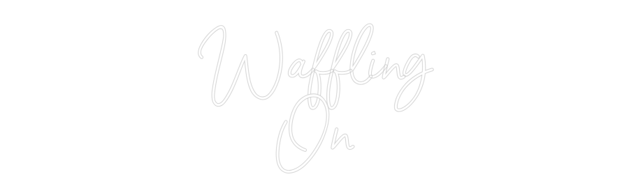 Custom Neon Sign Online Editor Waffling
On