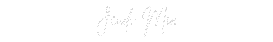 Custom Neon Sign Online Editor Jeudi Mix
