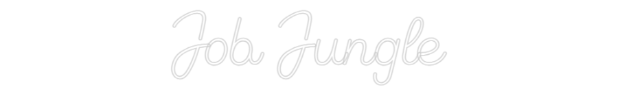Custom Neon Sign Online Editor Job Jungle