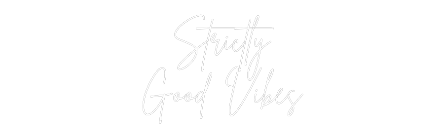Custom Neon Sign Online Editor  Strictly 
G...
