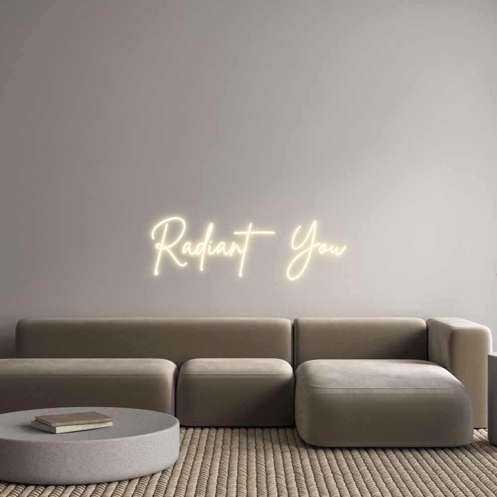 Custom Neon Sign Online Editor Radiant You
