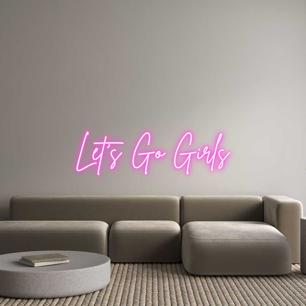 Custom Neon Sign Online Editor Let’s Go Girls