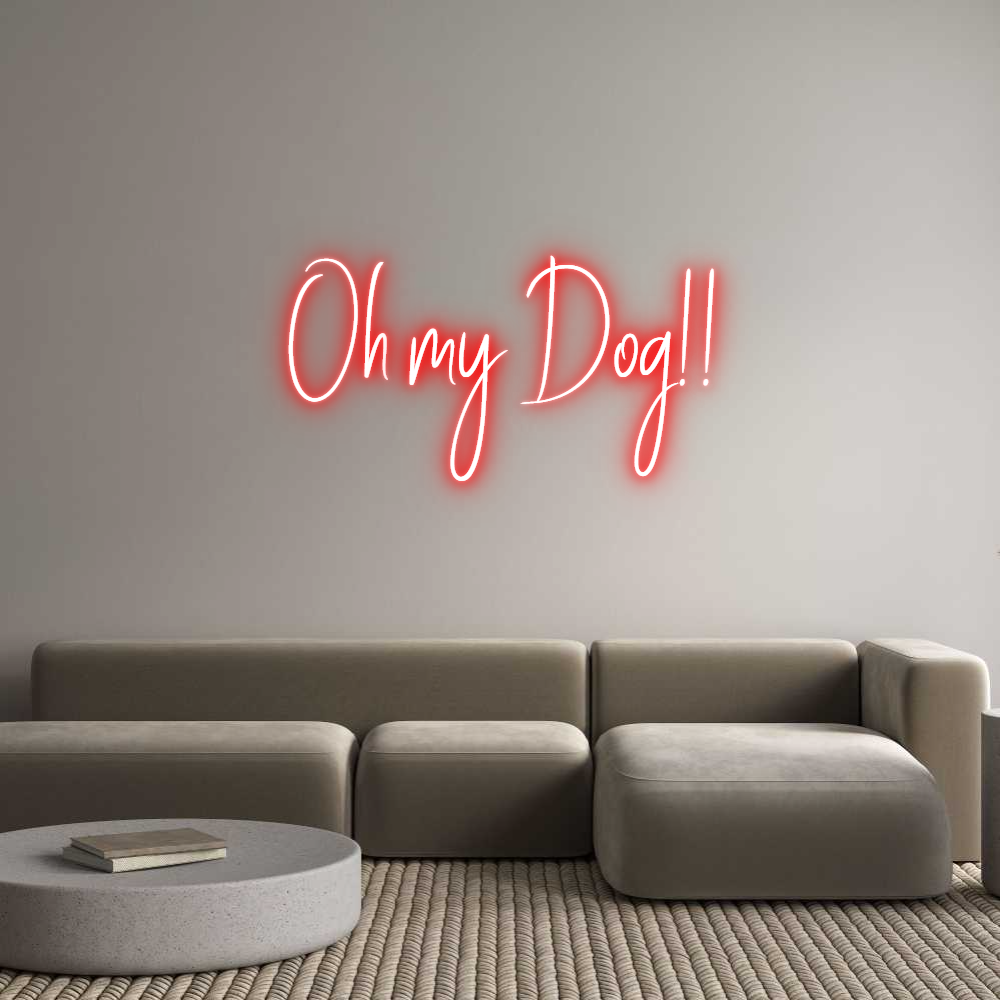Custom Neon Sign Online Editor Oh my Dog!!