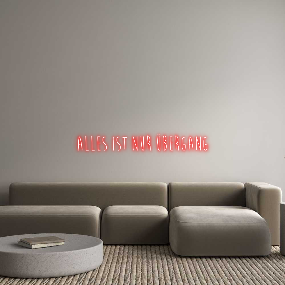 Custom Neon Sign Online Editor Alles ist nur...