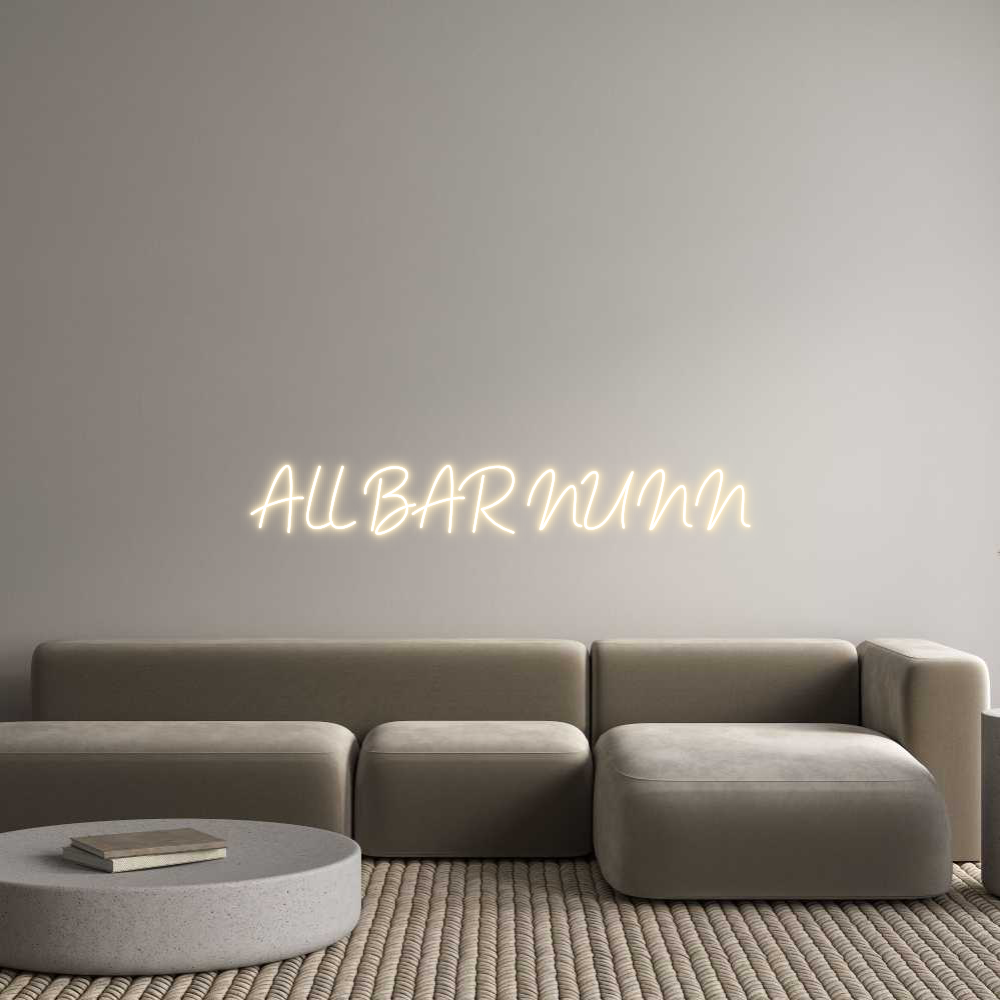 Custom Neon Sign Online Editor ALL BAR NUNN