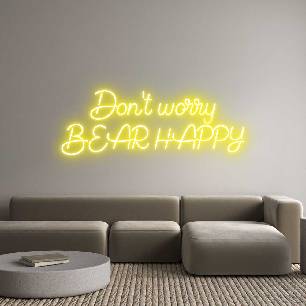 Custom Neon Sign Online Editor Don't worry
...