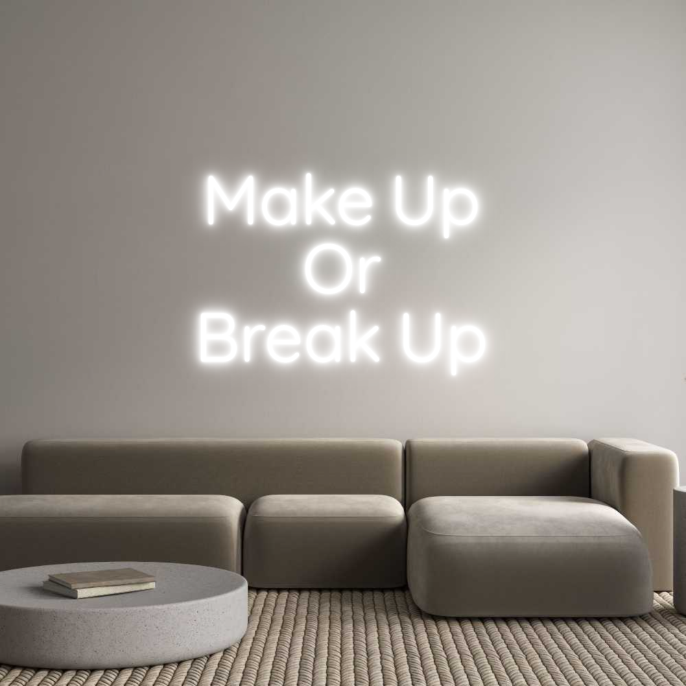 Custom Neon Sign Online Editor Make Up
Or
...