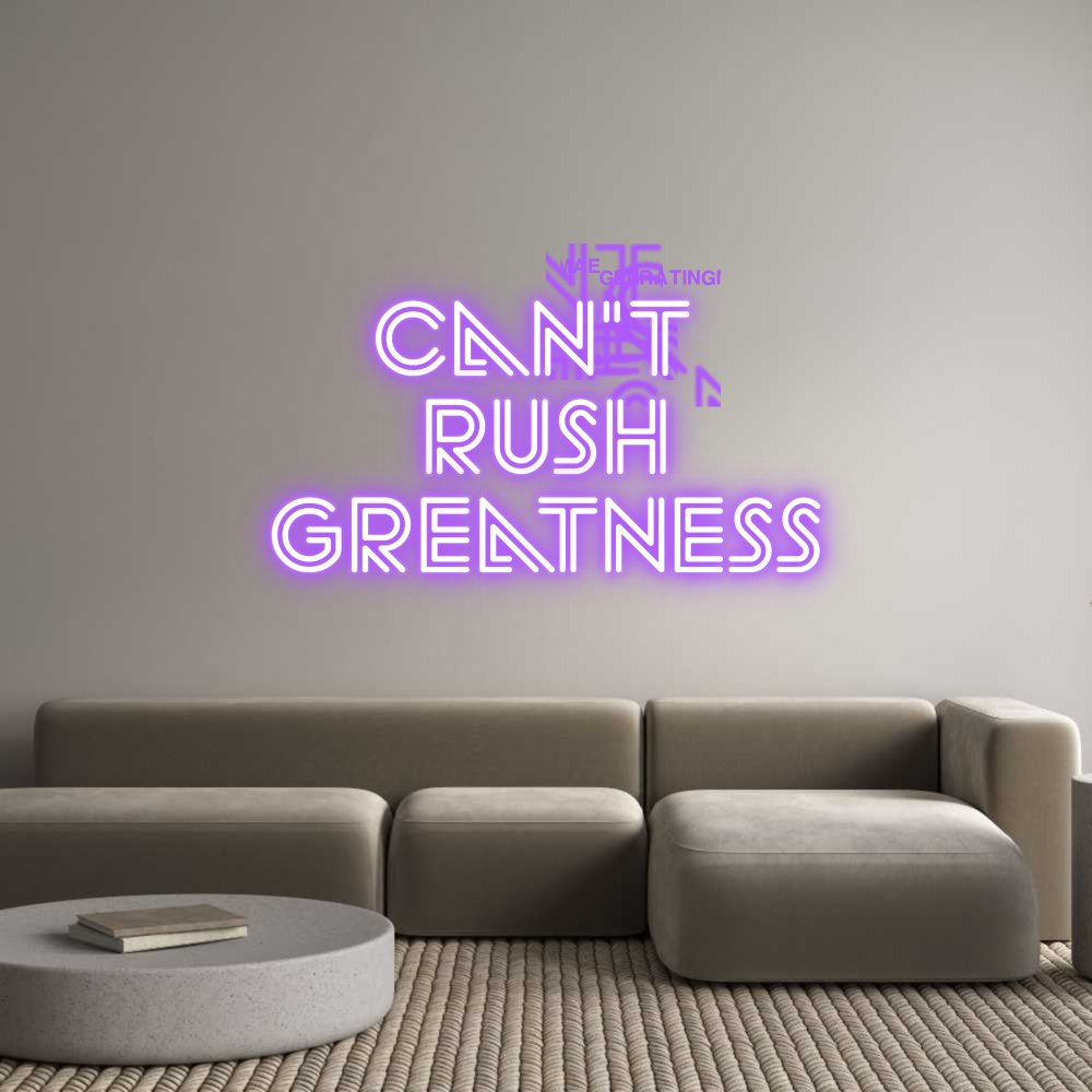 Custom Neon Sign Online Editor Can't 
rush
...