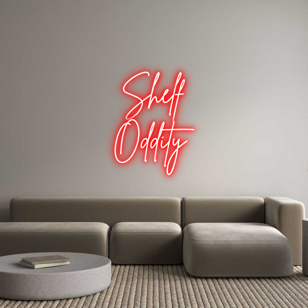Custom Neon Sign Online Editor Shelf
Oddity