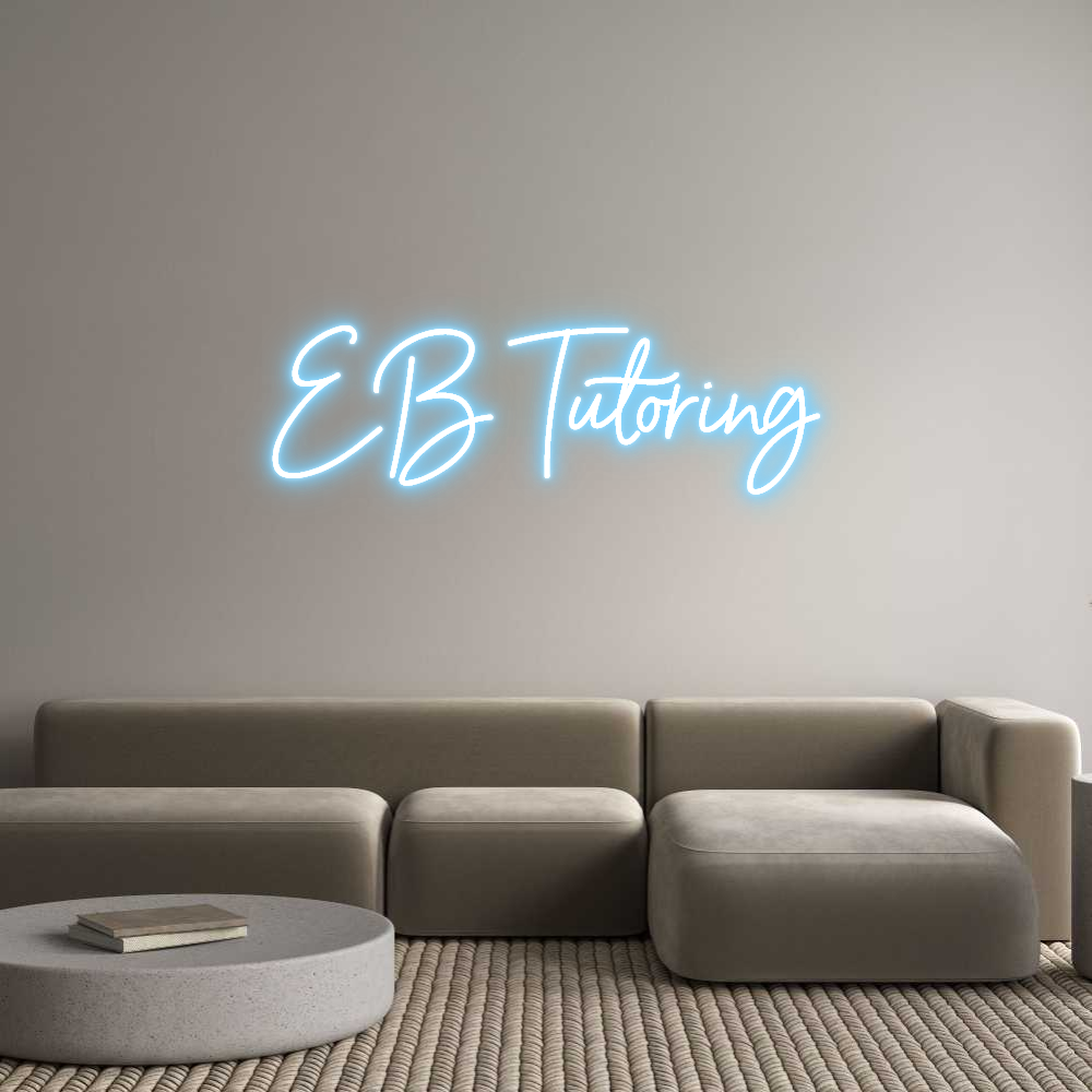 Custom Neon Sign Online Editor EB Tutoring