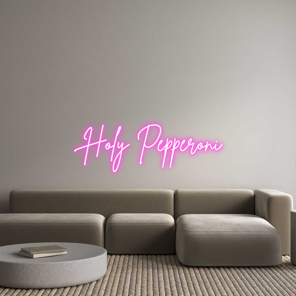 Custom Neon Sign Online Editor Holy Pepperoni
