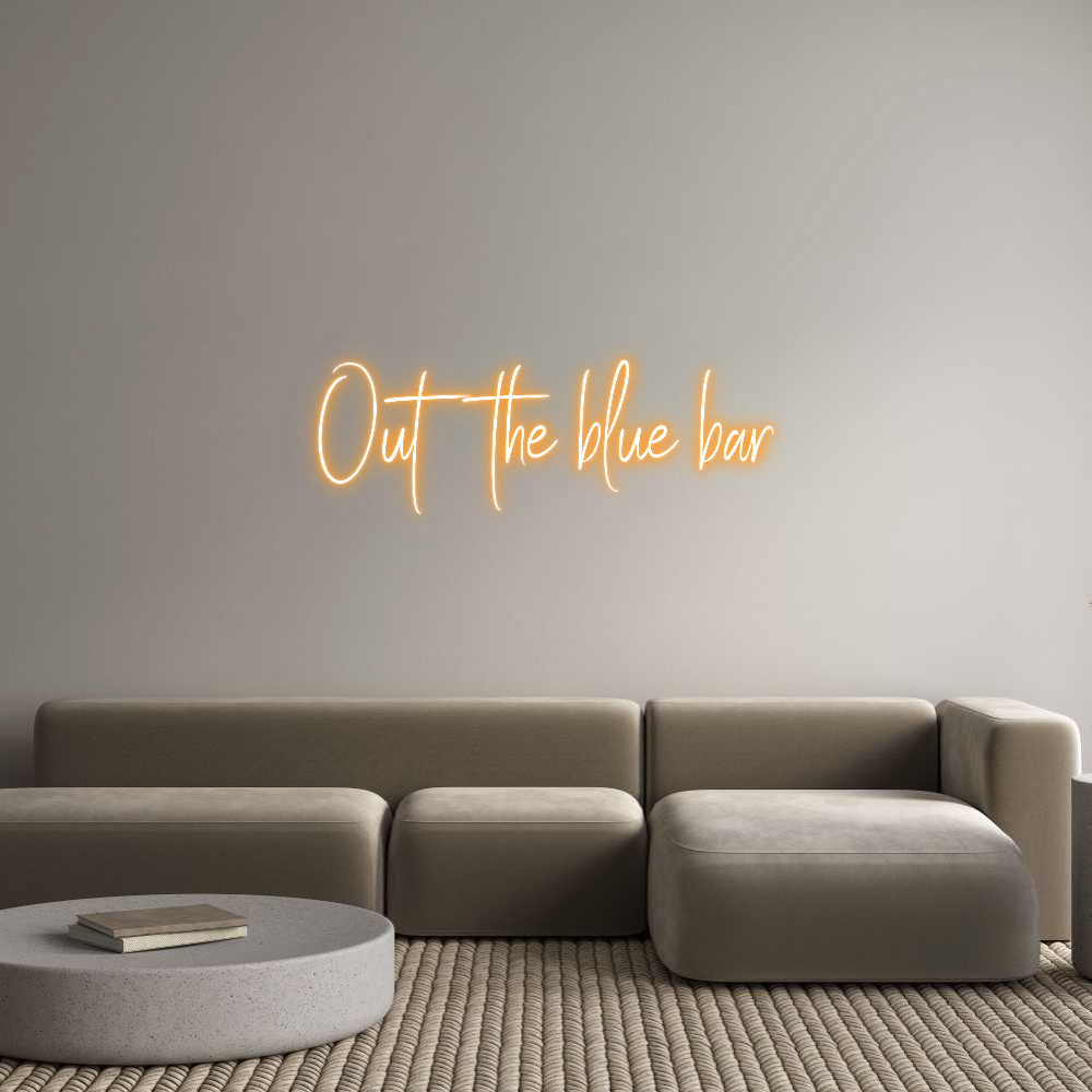 Custom Neon Sign Online Editor Out the blue ...