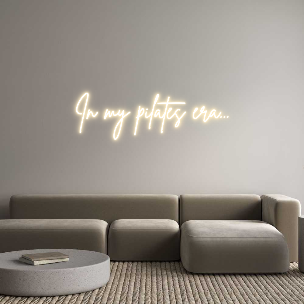 Custom Neon Sign Online Editor In my pilates...