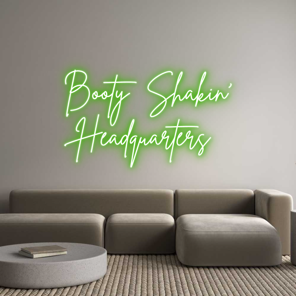 Custom Neon Sign Online Editor Booty Shakin'...
