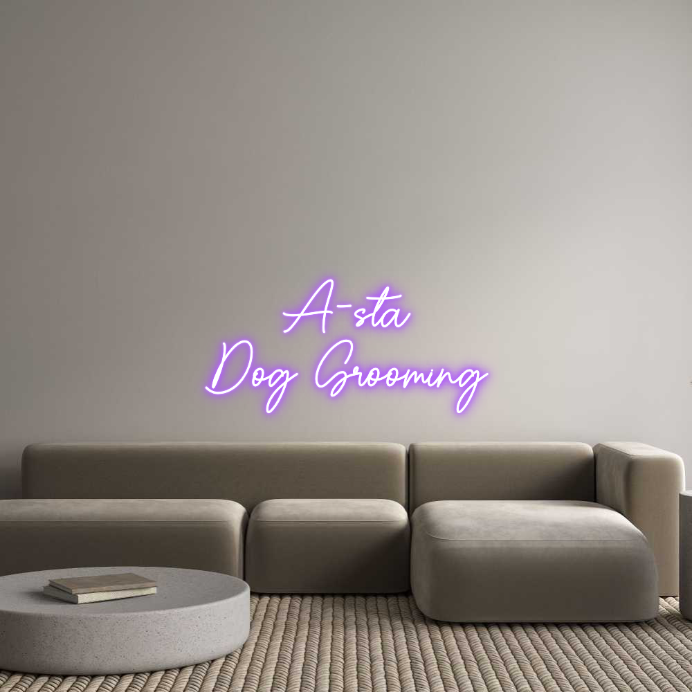 Custom Neon Sign Online Editor A-sta
Dog Gr...