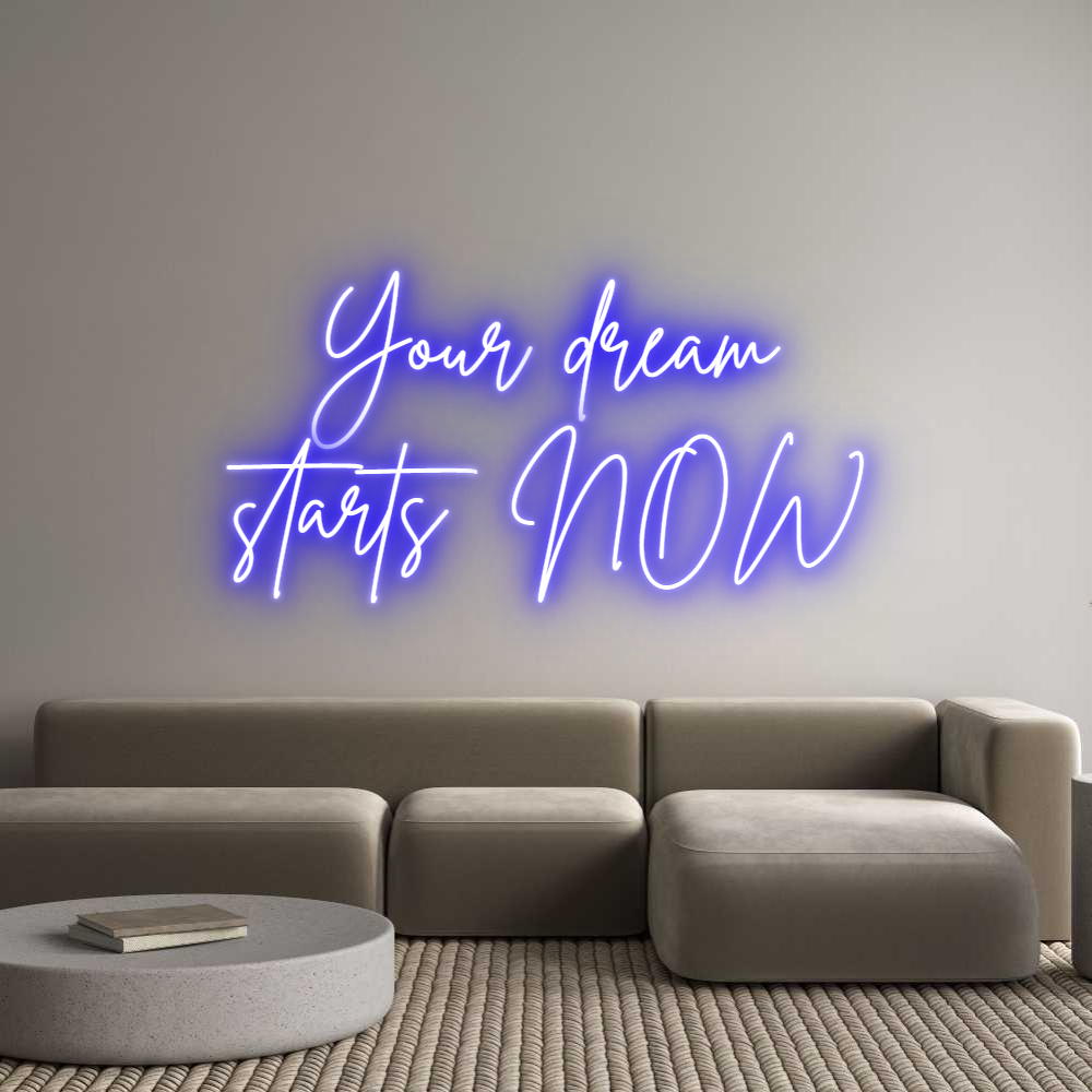 Custom Neon Sign Online Editor Your dream
s...