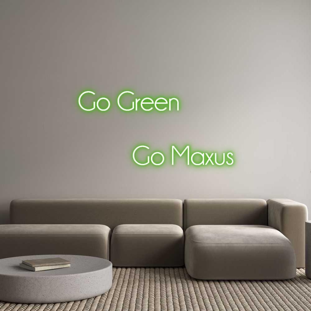 Custom Neon Sign Online Editor Go Green

 ...