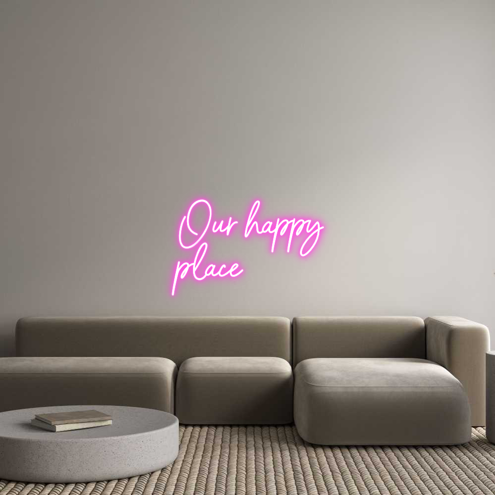 Custom Neon Sign Online Editor Our happy
pl...